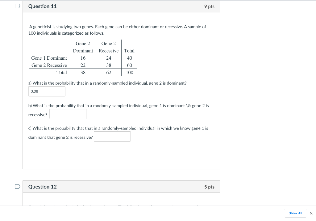 Solved Question 11 9 Pts A Geneticist Is Studying Two Genes. | Chegg.com