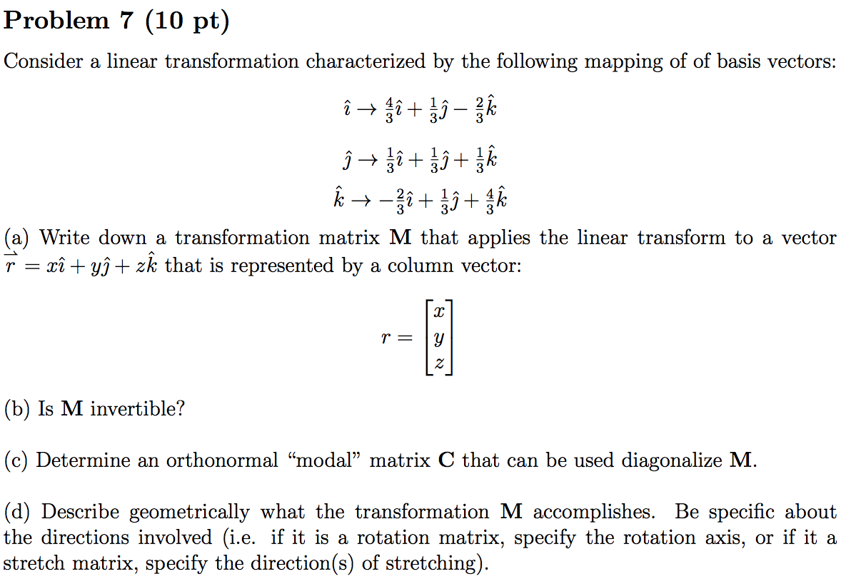 Problem 7 10 Pt Consider A Linear Transformation Chegg Com