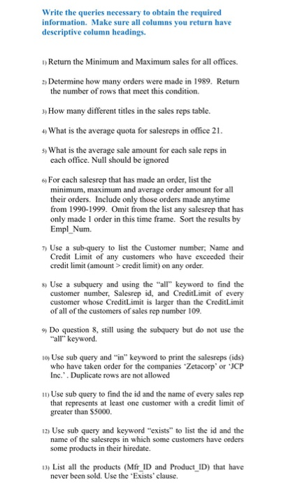 Solved Write the queries necessary to obtain the required | Chegg.com