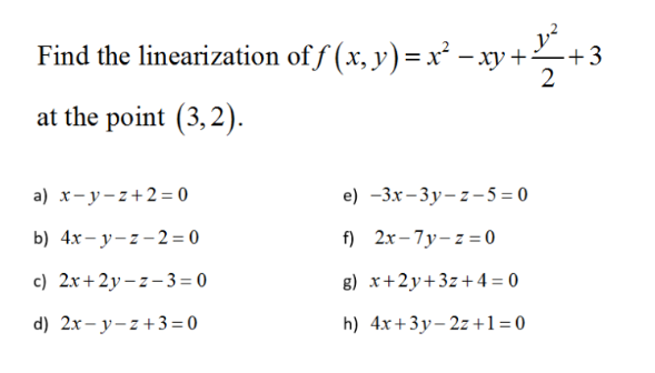 Solved Find The Linearization Of F X Y X Xy Y At Chegg Com