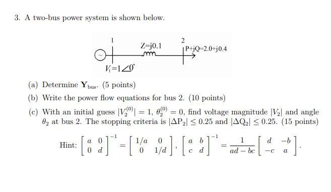 Solved 3 A Two Bus Power System Is Shown Below 2 Z J0 1 Chegg Com