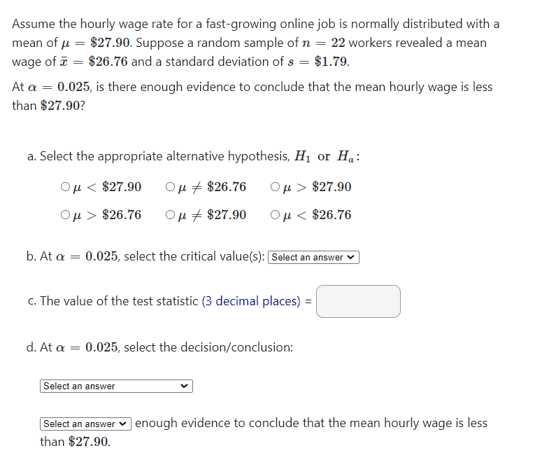 Solved Assume the hourly wage rate for a fast-growing online | Chegg.com