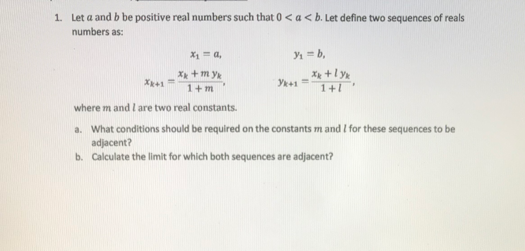 Solved 1. Let A And B Be Positive Real Numbers Such That 0 | Chegg.com