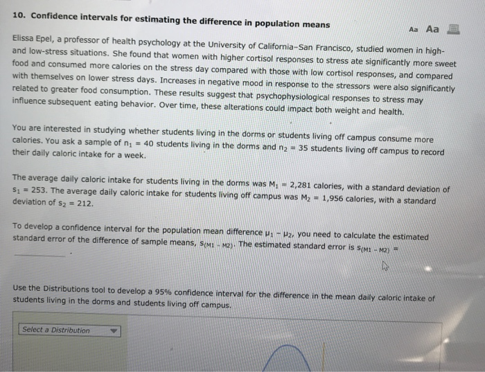 Solved 10. Confidence intervals for estimating the | Chegg.com