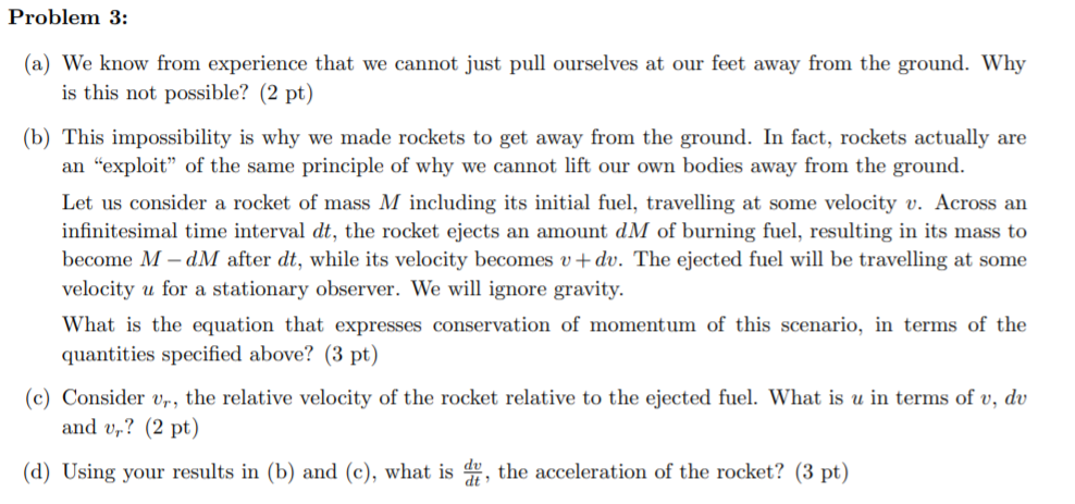 Solved Problem 3: (a) We know from experience that we cannot | Chegg.com