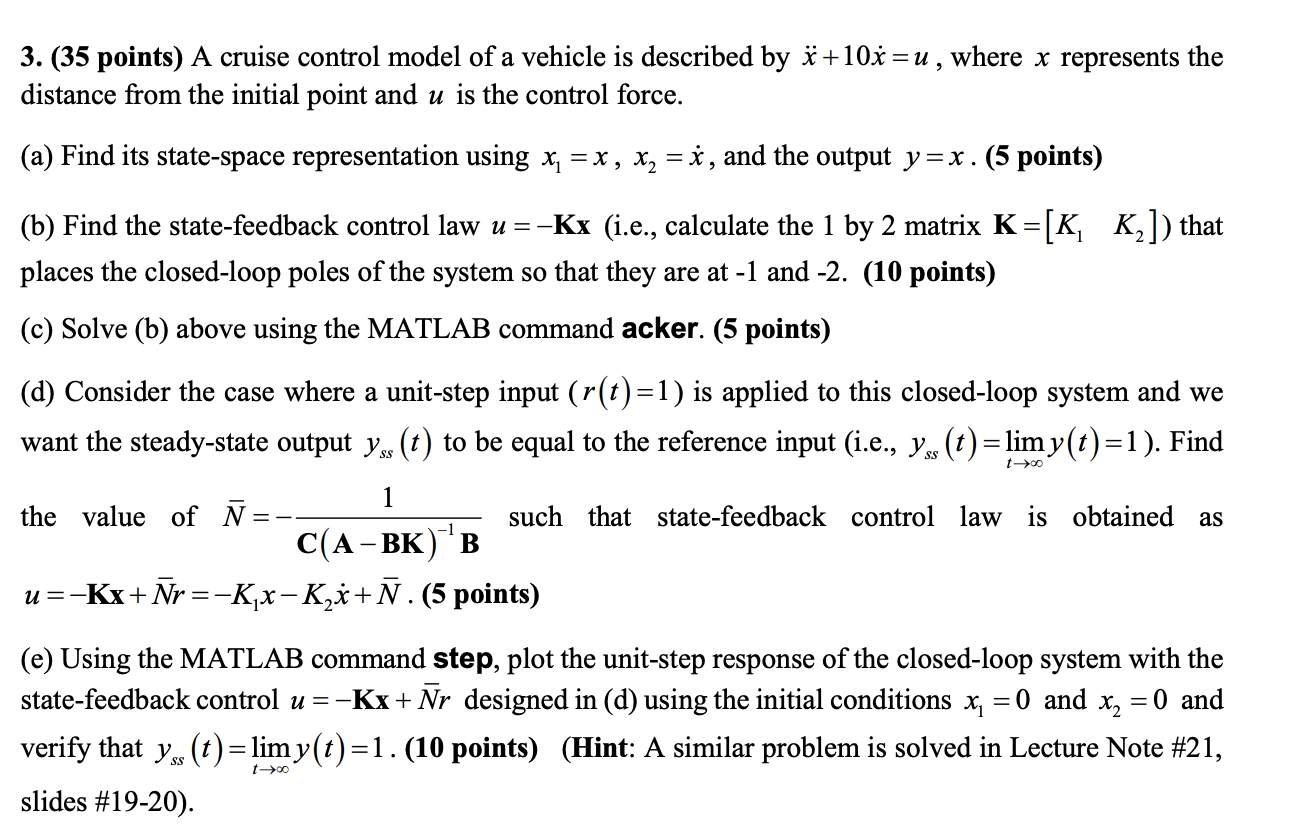 3 35 Points A Cruise Control Model Of A Vehicle Chegg Com
