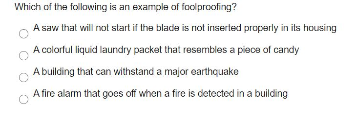 Solved Which of the following is an example of foolproofing? | Chegg.com