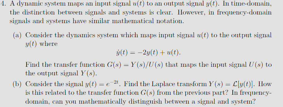 Solved A dynamic system maps an input signal u(t) ﻿to an | Chegg.com