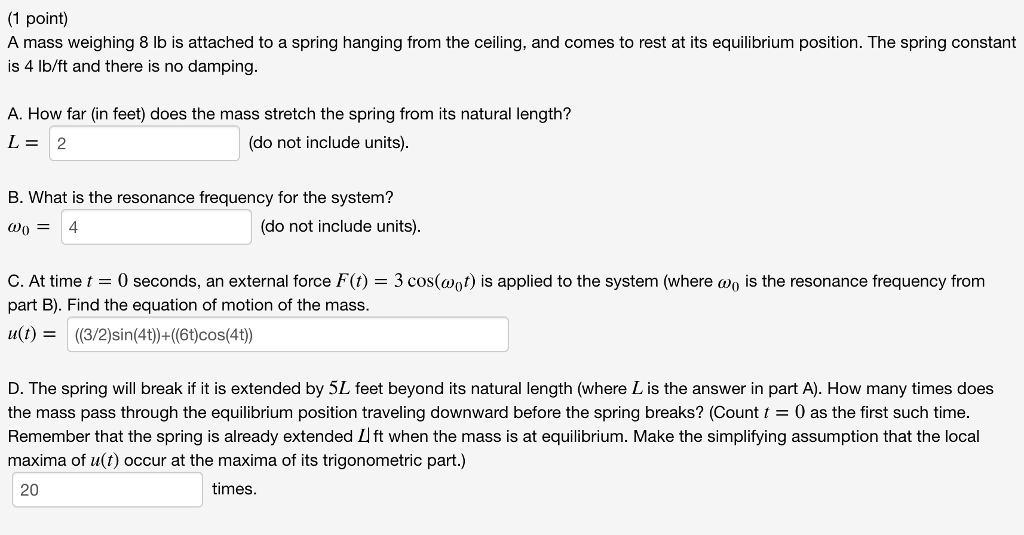 Solved 1 point A mass weighing 8 lb is attached to a spring | Chegg.com