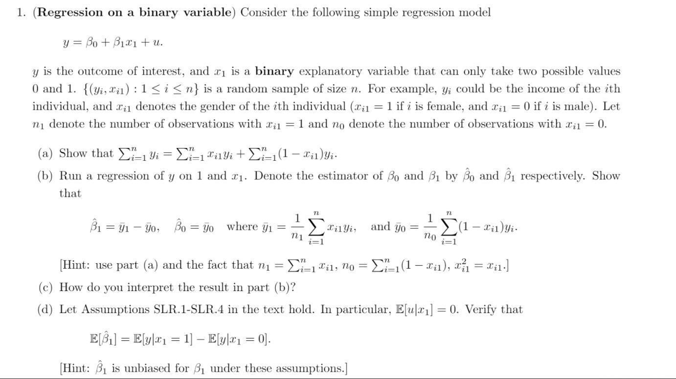 Solved 1. (Regression on a binary variable) Consider the | Chegg.com