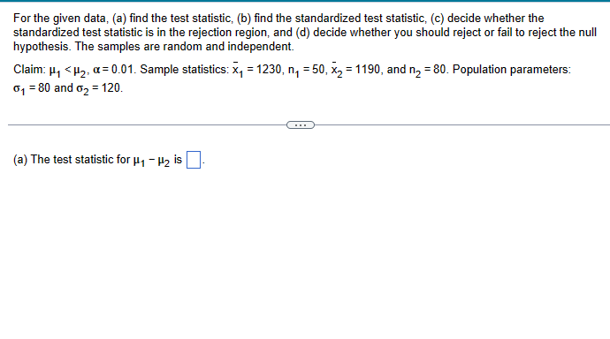 Solved For the given data, (a) find the test statistic, (b) | Chegg.com