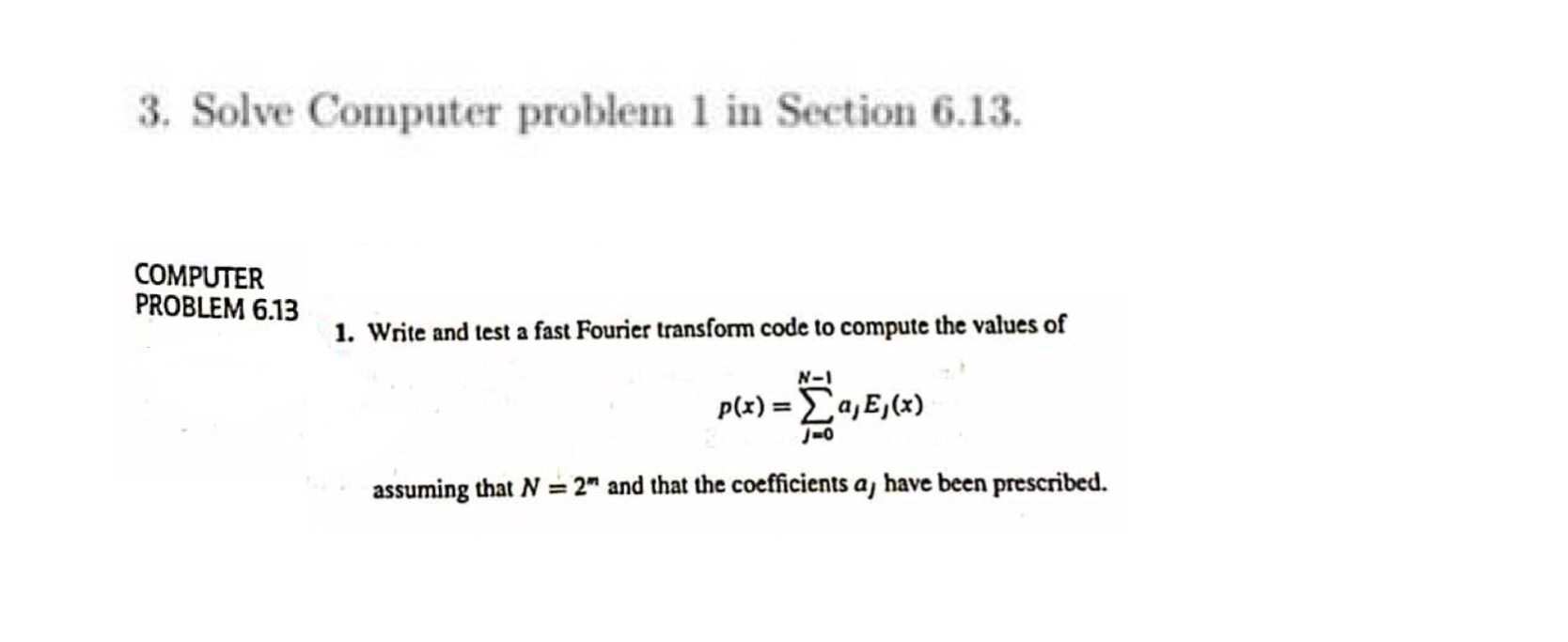3. Solve Computer problem 1 in Section 6.13. COMPUTER | Chegg.com