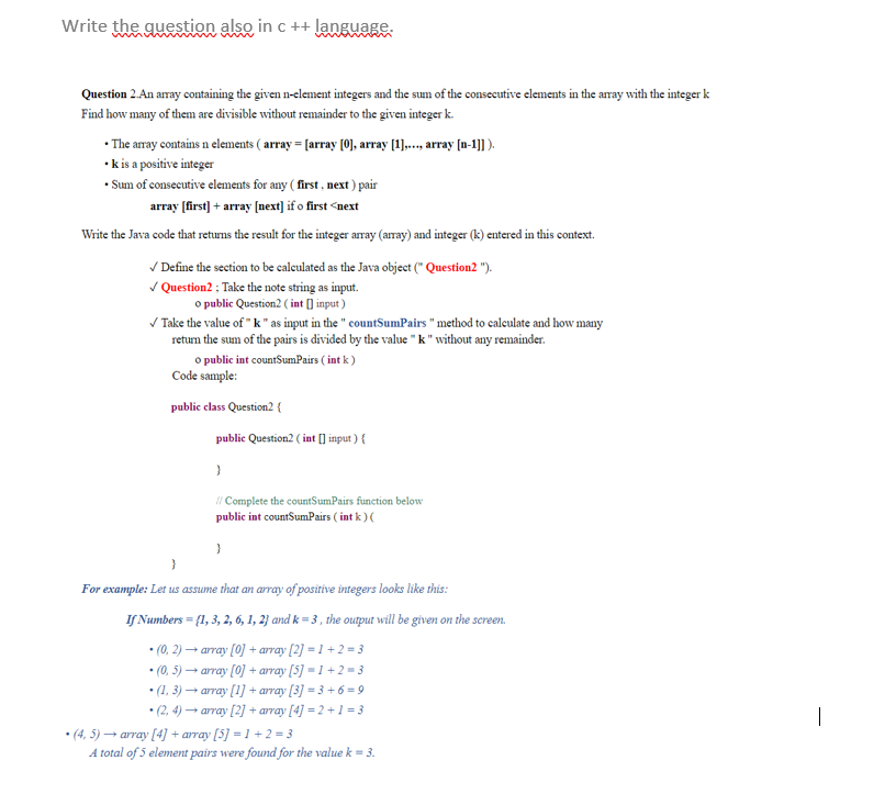 Solved Write the question also in c ++ language Question 2. | Chegg.com