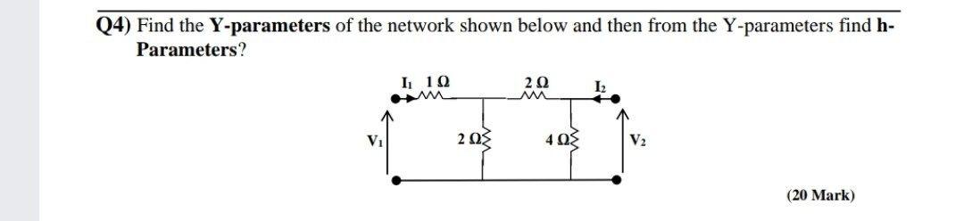 Solved (4) Find the Y-parameters of the network shown below | Chegg.com