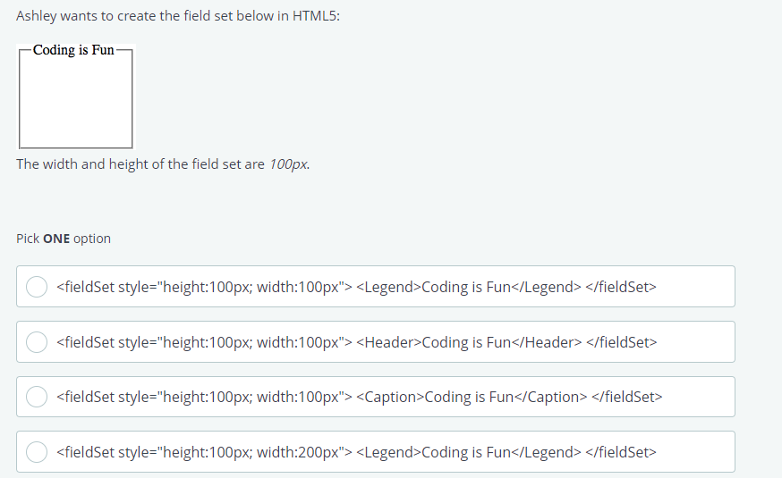 Solved Ashley wants to create the field set below in HTML5: | Chegg.com