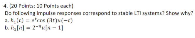Solved 4. (20 Points; 10 Points each) Do following impulse | Chegg.com
