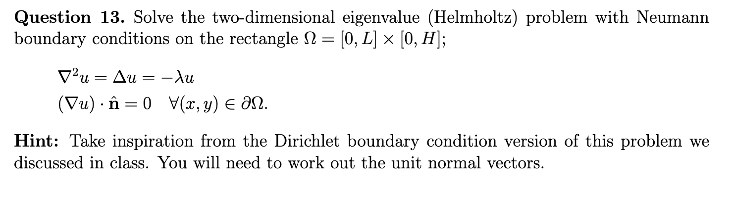 Solved Question 13 Solve The Two Dimensional Eigenvalue Chegg Com