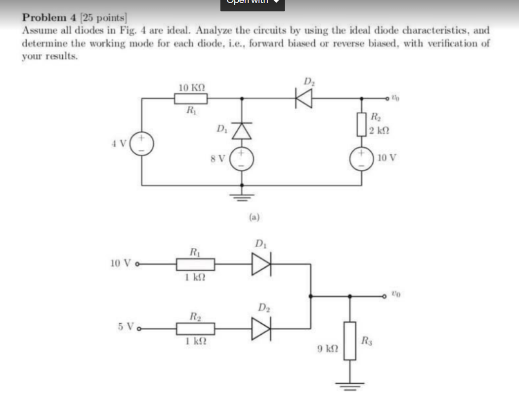 Solved Problem 4 (25 points] Assume all diodes in Fig. 4 are | Chegg.com