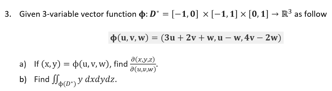 Solved 3 Given 3 Variable Vector Function 0 D 1 0 Chegg Com