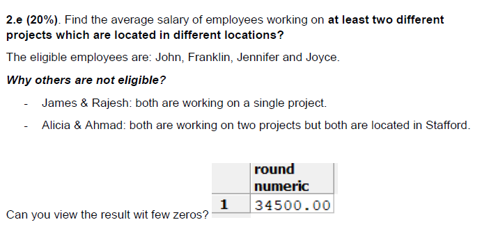 Solved 2.e (20%). Find The Average Salary Of Employees | Chegg.com