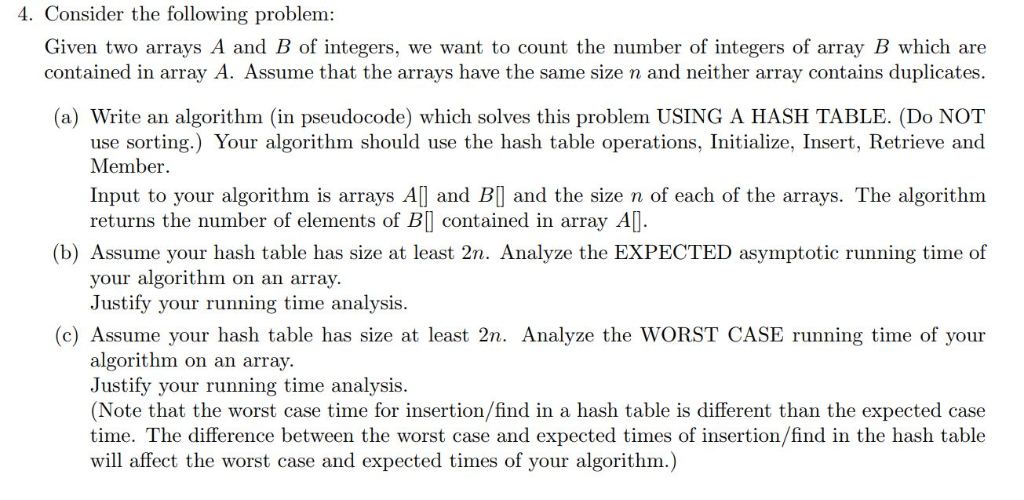 Solved 4. Consider The Following Problem: Given Two Arrays A | Chegg.com