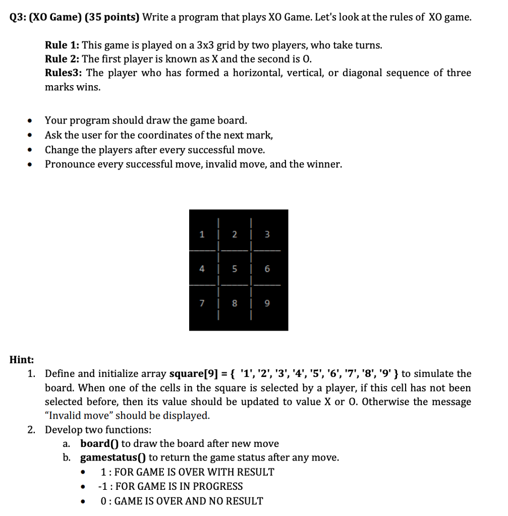 Solved 03: (XO Game) (35 points) write a program that plays | Chegg.com
