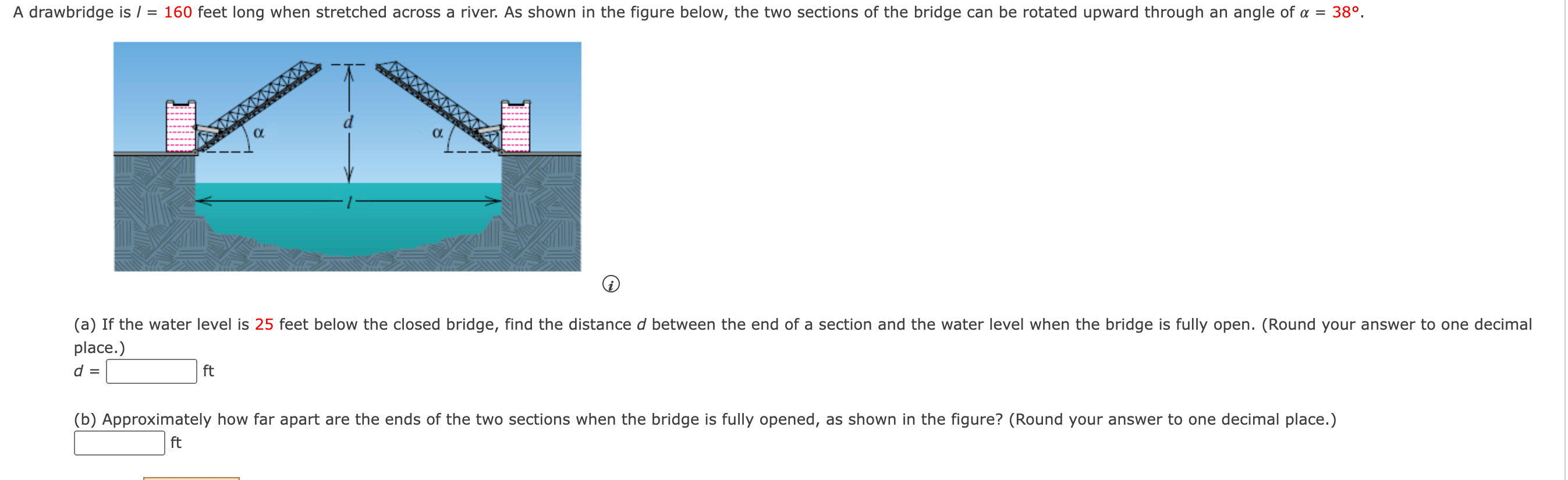 Solved A drawbridge is / = 160 feet long when stretched | Chegg.com