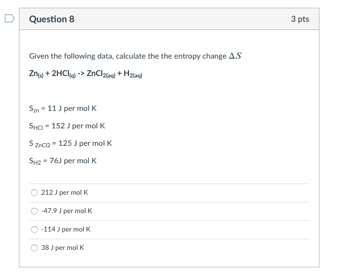 Solved Question 8 3 pts Given the following data, calculate | Chegg.com