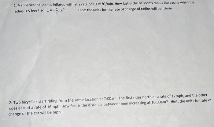 Solved 1. A spherical balloon is inflated with at a rate of | Chegg.com