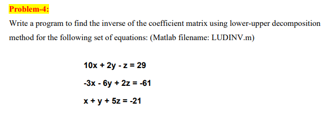 Solved solve it by ﻿matlab as ﻿a code | Chegg.com image.