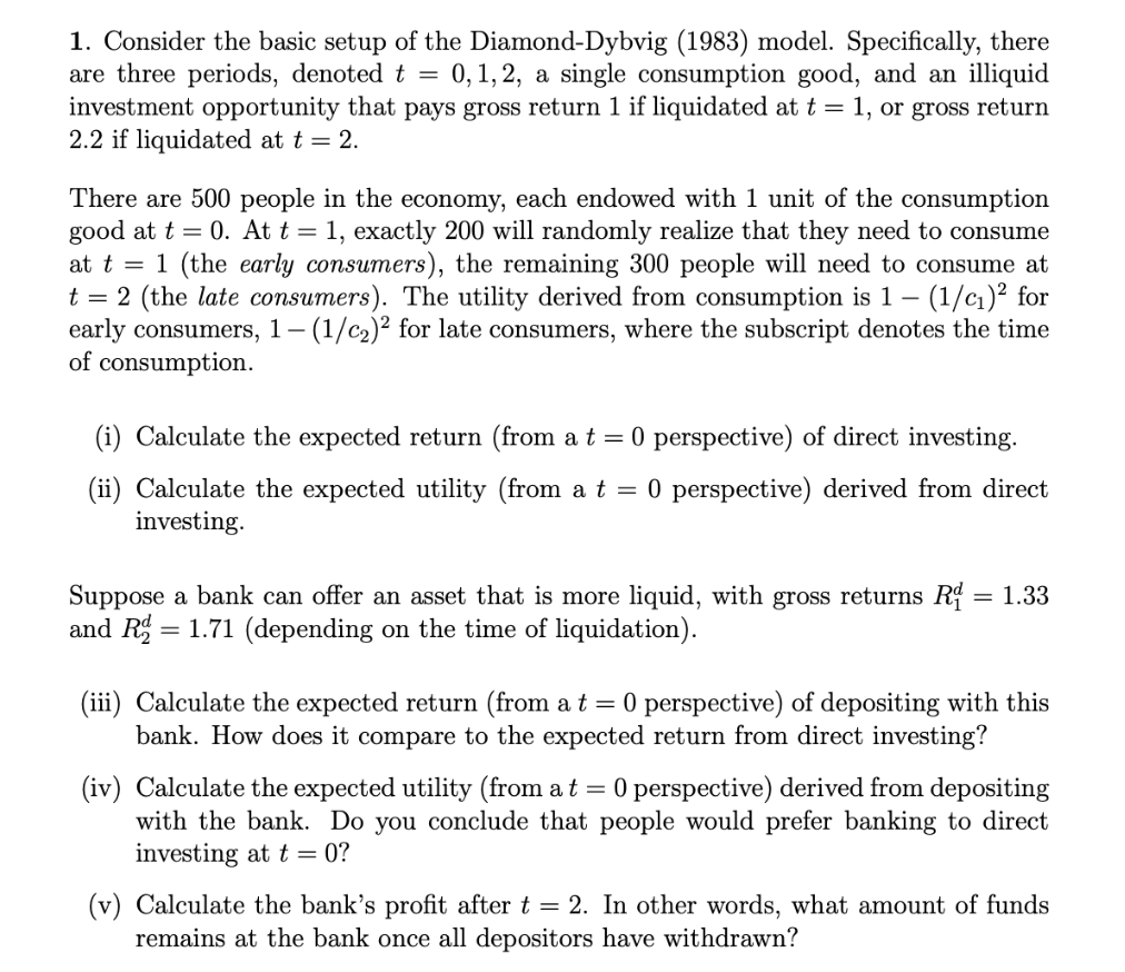 1. Consider the basic setup of the Diamond-Dybvig | Chegg.com