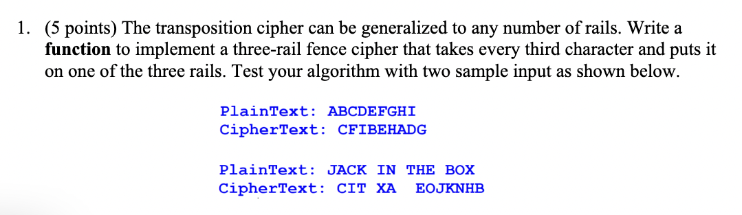 Solved 1. (5 points) The transposition cipher can be | Chegg.com