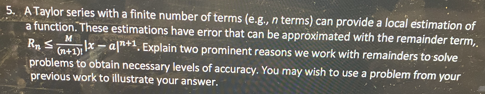 Solved 5. A Taylor series with a finite number of terms | Chegg.com