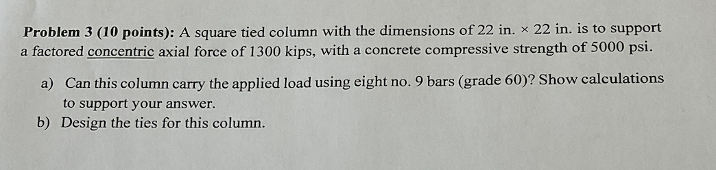Solved Problem 3 (10 points): A square tied column with the | Chegg.com