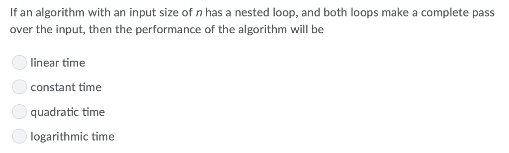 Solved If an algorithm with an input size of n has a nested | Chegg.com