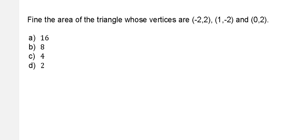 Solved Fine The Area Of The Triangle Whose Vertices Are 0645