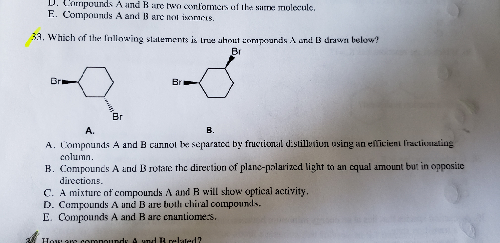 Solved Compounds A and B are two conformers of the same | Chegg.com