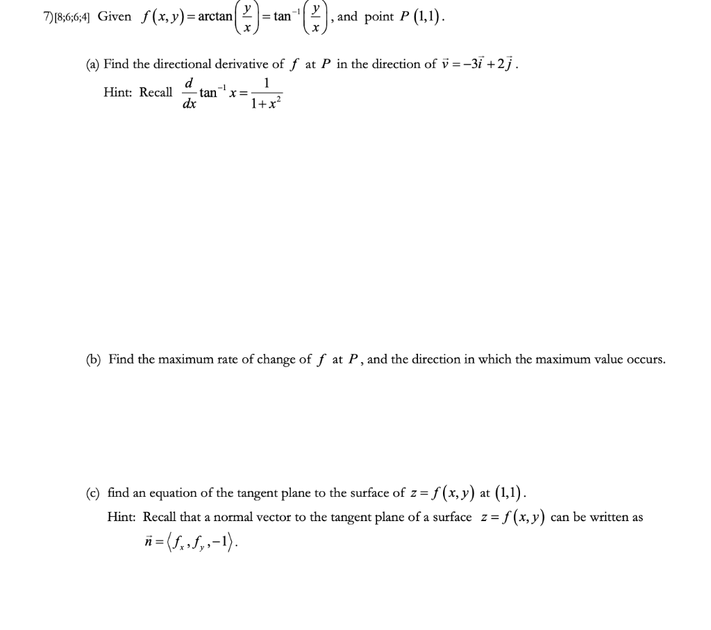 Solved 7 18 6 6 4 Given F X Y Arctan Tan 9 And Po Chegg Com