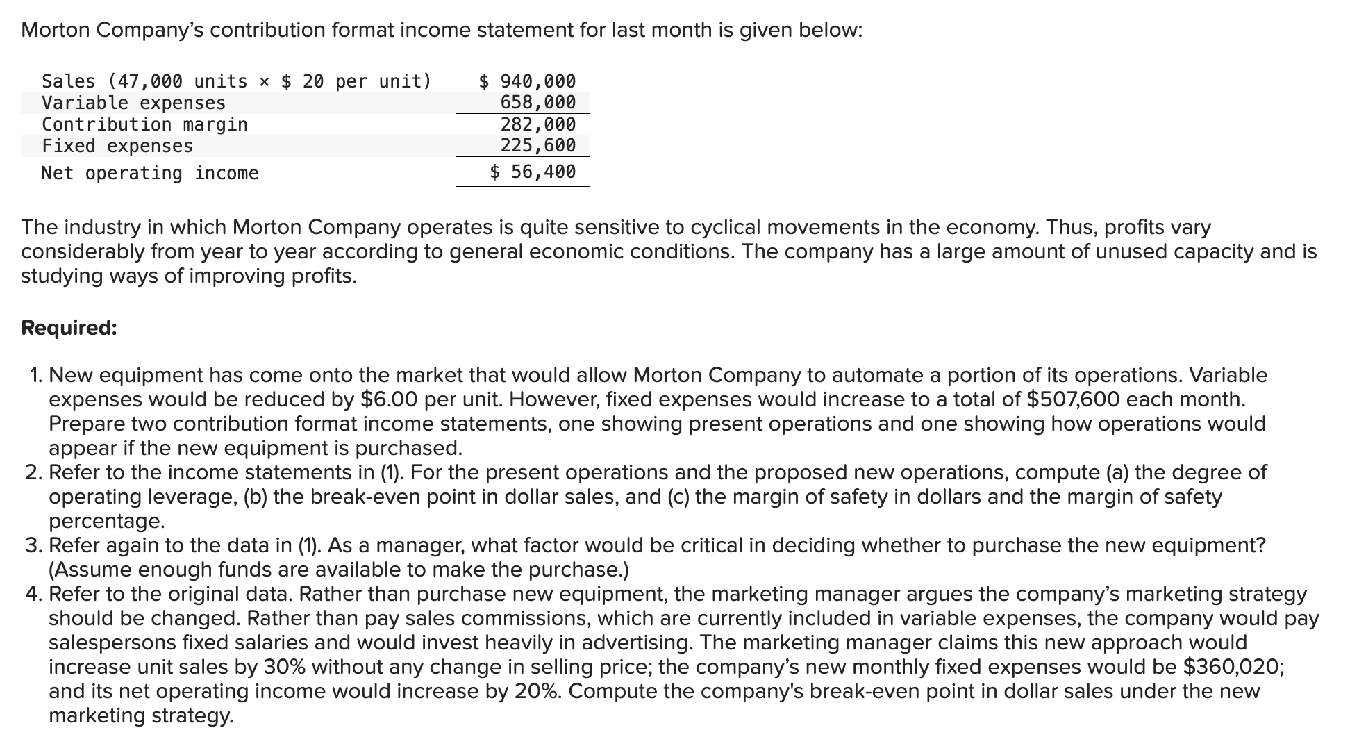 Solved Morton Company's contribution format income statement | Chegg.com