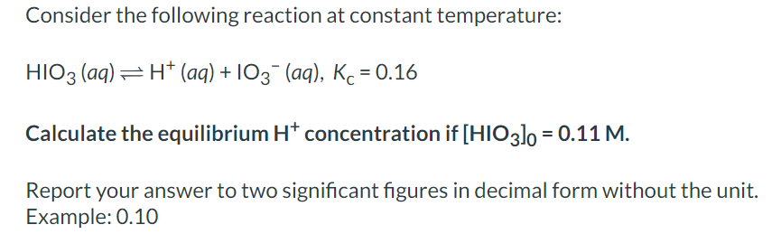 Solved Consider the following acidic reaction at constant | Chegg.com