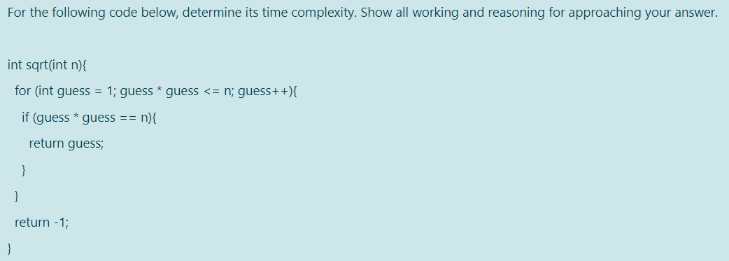 Solved For the following code below, determine its time | Chegg.com