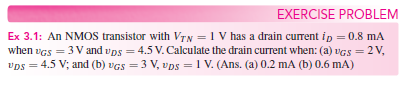Solved EXERCISE PROBLEM Ex 3.1: An NMOS transistor with VTN | Chegg.com