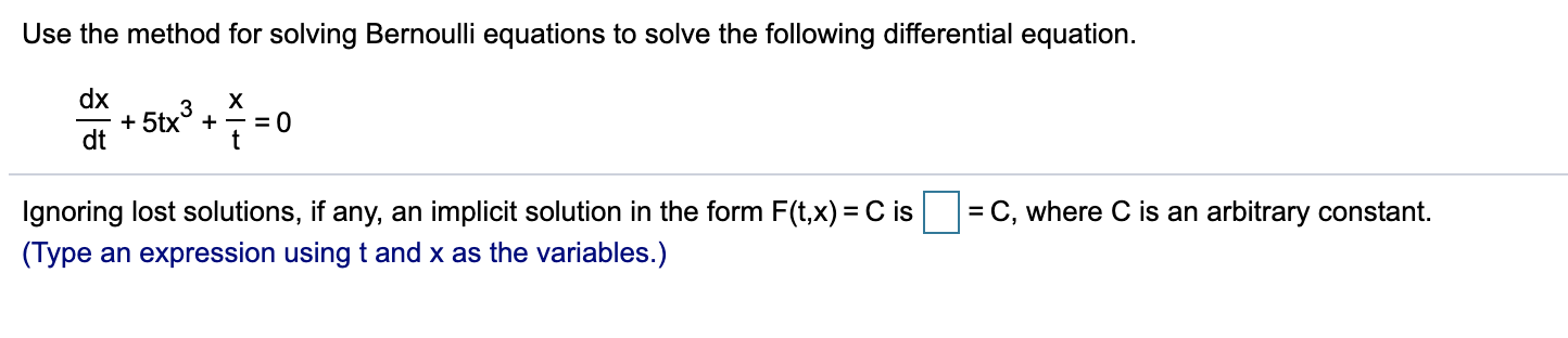Solved Use the method for solving Bernoulli equations to | Chegg.com