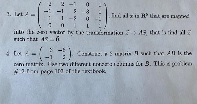 Solved 2 2 -1 0 1 -1 -1 2-3 1 3. Let A= find all ž in R that | Chegg.com