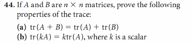 Solved 44. If A And B Are N×n Matrices, Prove The Following | Chegg.com