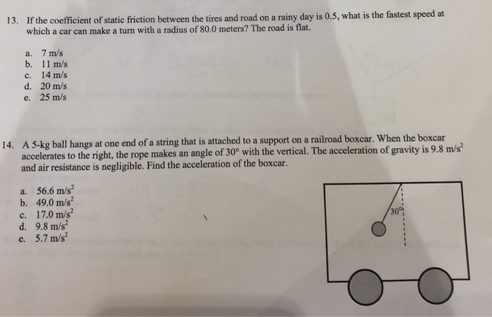 Solved 13. If the coefficient of static friction between the | Chegg.com