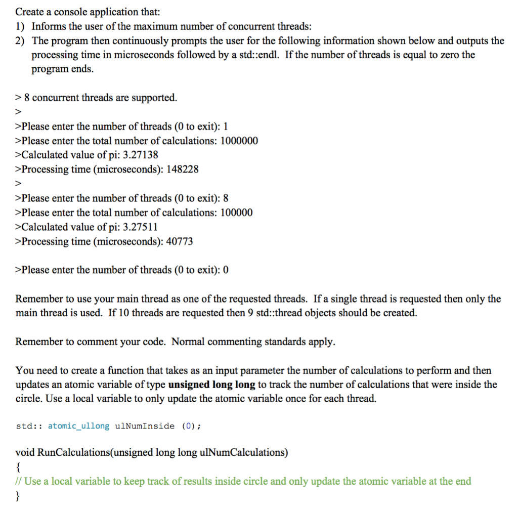 Create a console application that: 1) Informs the | Chegg.com
