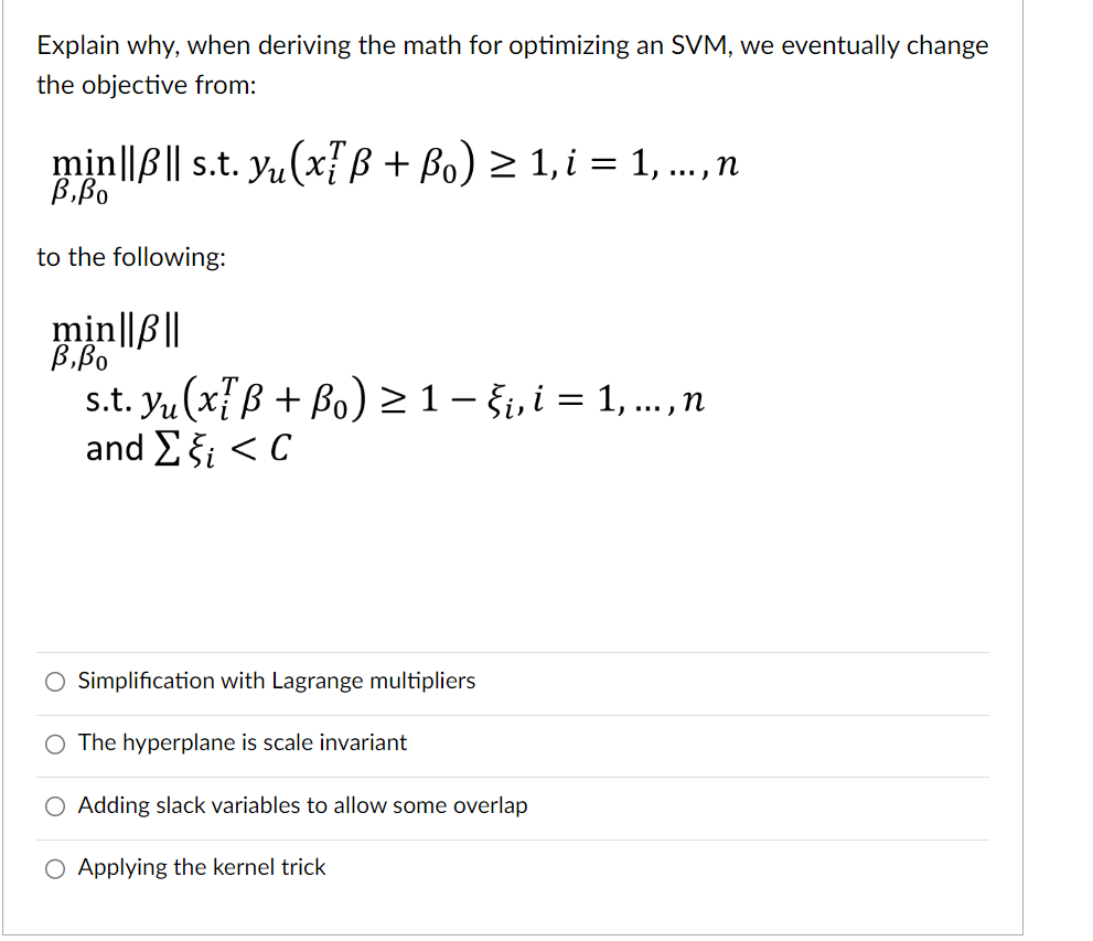 Solved Explain why, when deriving the math for optimizing an | Chegg.com