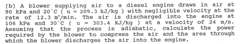 Solved (b) A Blower Supplying Air To A Diesel Engine Draws | Chegg.com