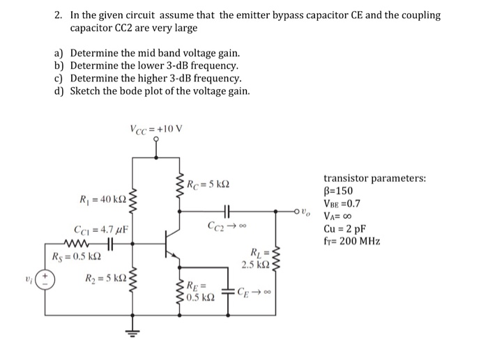 Solved 2. In the given circuit assume that the emitter | Chegg.com